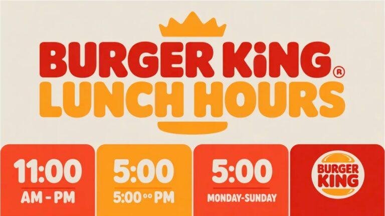 Burger King Lunch Hours