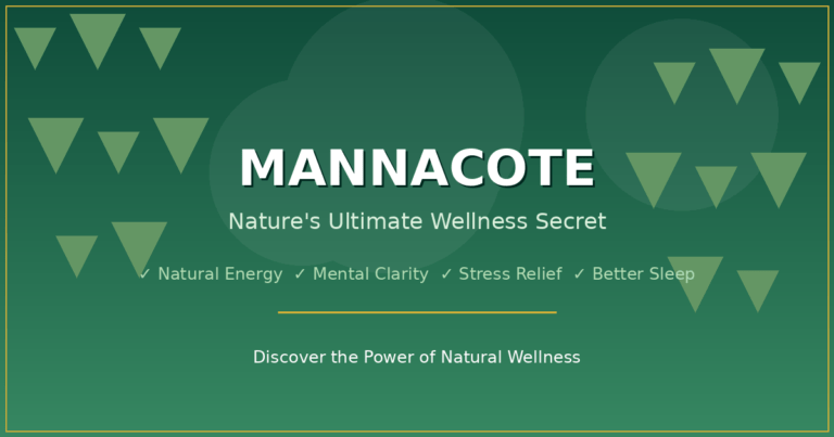 Mannacote: The Powerful Natural Wellness Secret You Need to Know | 2024 Guide